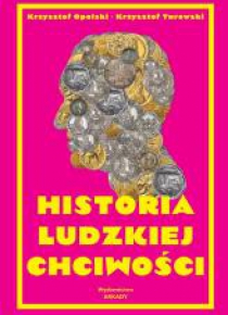 Historia ludzkiej chciwości