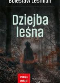 Klasyka. Dziejba Leśna