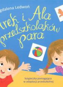 Arek i Ala przedszkolaków para