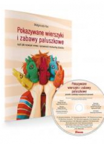 Pokazywane wierszyki i zabawy paluszkowe + CD