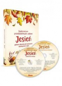 Vademecum przedszkolnych zabaw. Jesień + 2 CD