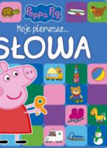 Świnka Peppa. Moje pierwsze... Słowa