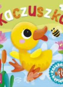 Książeczka kąpielowa. Kaczuszka