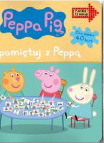 Świnka Peppa. Zagraj ze mną. Zapamietuj z Peppą