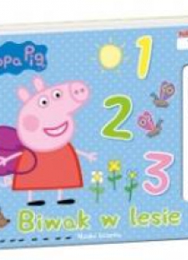 Świnka Peppa. Napisz to 1,2,3 Biwak w lesie