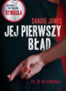 Jej pierwszy błąd