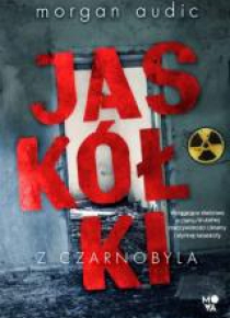 Jaskółki z Czarnobyla
