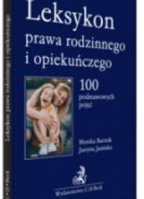Leksykon prawa rodzinnego i opiekuńczego
