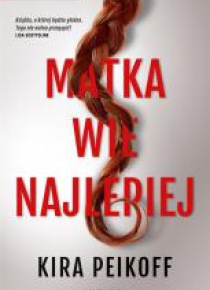 Matka wie najlepiej