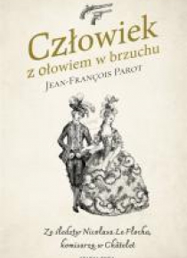 Człowiek z ołowiem w brzuchu