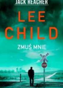 Jack Reacher: Zmuś mnie