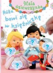 Róża bawi się w księżniczkę. Naklejki