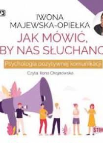 Jak mówić, by nas słuchano audiobook