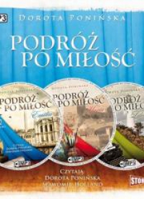 Pakiet: Podróż po miłość T,1-3 audiobook