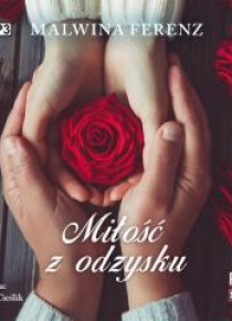 Miłość z odzysku audiobook