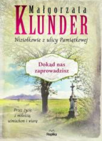 Niziołkowie z ulicy Pamiątkowej T.5 Dokąd nas ....