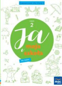 Ja i Moja Szkoła na nowo. Domowniczek SP 2 cz.2