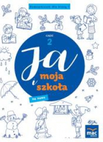 Ja i Moja Szkoła na nowo. Domowniczek SP 1 cz.2