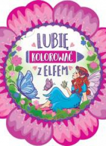 Lubię kolorować z elfem - duży format