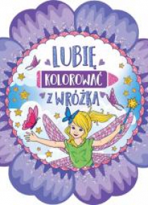 Lubię kolorować z wróżką - duży format