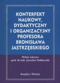 Konterfekt naukowy, dydaktyczny i organizacyjny...