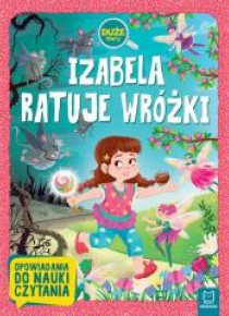 Izabela ratuje wróżki. Duże litery