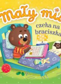 Mały miś czeka na braciszka - duży format