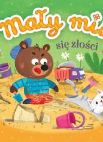 Mały miś się złości - duży format