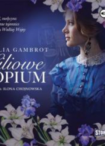 Liliowe opium audiobook