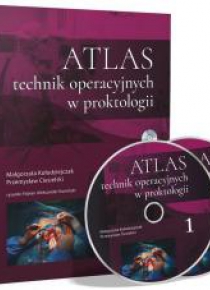 Atlas technik operacyjnych w proktologii