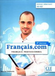 Francais.com debutant 3 ed. Podr.+ DVD A1/A2 CLE