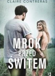 Ciemność T.2 Mrok prezd świtem