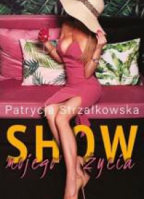 Show mojego życia