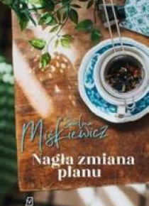 Nagła zmiana planu