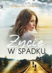 Życie w spadku audiobook