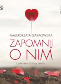 Zapomnij o nim audiobook