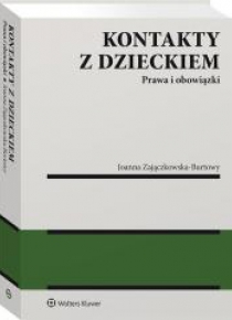 Kontakty z dzieckiem. Prawa i obowiązki