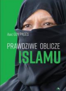 Prawdziwe oblicze islamu