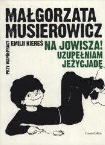 Na Jowisza! Uzupełniam Jeżycjadę