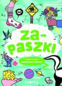 Zapaszki. O wszystkich smrodach świata