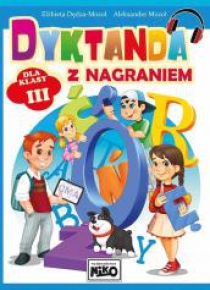 Dyktanda z nagraniem dla klasy III