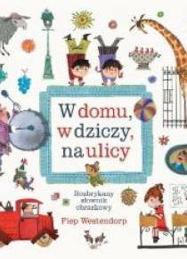 W domu, w dziczy, na ulicy w.2020