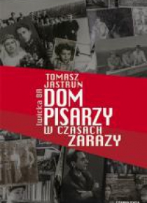 Dom pisarzy w czasach zarazy