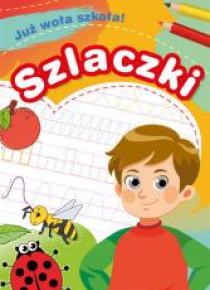 Już woła szkoła! Szlaczki