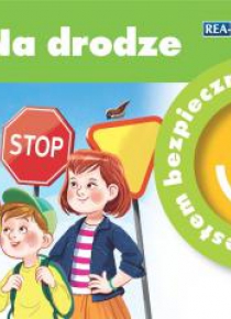 Jestem bezpieczny. Na drodze