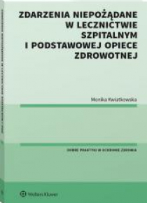 Zdarzenia niepożądane w lecznictwie szpitalnym...