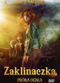 Zaklinaczka. Próba ognia (wydanie filmowe)
