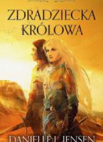 Królestwo Mostu T. 2 Zdradziecka królowa