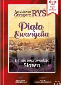 Piąta Ewangelia Daj się poprowadzić Słowu audiobok