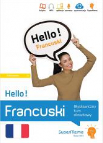 Hello! Francuski. Błyskawiczny kurs obrazkowy A1